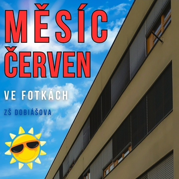 Ohlédnutí za měsícem červen